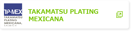 TAKAMATSU PLATING MEXICANA